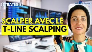 Scalper les marchés avec la stratégie TLINE Scalping [upl. by Attej]