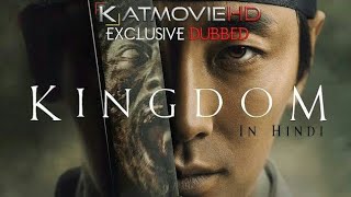 Kingdom Season 1 Hindi Dubbed Trailer by KatMovieHD Korean Zombie Series [upl. by Anjanette]