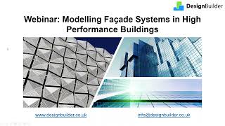 Modelling Façade Systems in High Performance Buildings [upl. by Neesay]