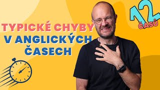 Nejčastější chyby v anglických časech úplně jednoduše vysvětlené 🙏😍 [upl. by Rahas]