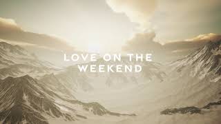 Aria Ohlsson  Love On The Weekend Official Lyric Video [upl. by Randee923]