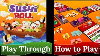 Sushi Roll  The Sushi Go Dice Game How to Play amp Play Through [upl. by Elyse401]