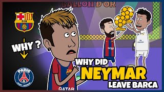 Why did Neymar leave Barca [upl. by Derf855]