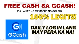 LIBRENG PERA SA GCASH 100 LEGIT TO ALL GCASH MEMBERS [upl. by Gemoets]