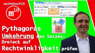 Umkehrung Satz des Pythagoras  Dreiecke auf Rechtwinkligkeit prüfen I mathehoch10 I einfach erklärt [upl. by Ahseiym663]