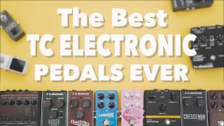 The Best TC Electronic Pedals Ever [upl. by Serolod]