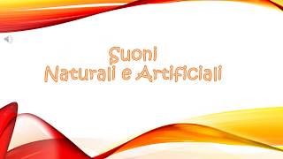 Suoni naturali e artificiali [upl. by Suirtimid]