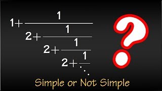 Infinite Continued Fractions simple or not [upl. by Cchaddie]