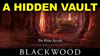 A Hidden Vault Walkthrough  ESO Blackwood Main Quest The Elder Scrolls Online Guide [upl. by Stiegler715]