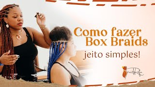 COMO FAZER BOX BRAIDS JEITO FÁCIL [upl. by Lezlie873]