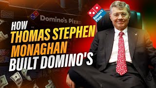 Thomas Stephen Monaghans Rise How a Young Boy Built Dominos Pizza [upl. by Namsaj]