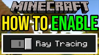 How To ENABLE RTX Ray Tracing In Minecraft [upl. by Puett]