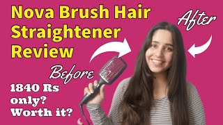 Nova Brush Hair Straightener Review  Affordable Hair Straightener  Ishita Bathla [upl. by Naamana]