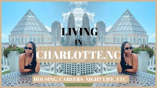 LIVING IN CHARLOTTE  THE PROS amp CONS  HOUSING JOBS amp MORE  IS CLT DIVERSE  ZENESE ASHLEY [upl. by Farah]