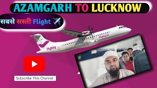 Azamgarh To Lucknow by Flybig cheap and Best Flight ✈️🥰🥰lucknowairport delhiairport mumbaiairport [upl. by Alleber]