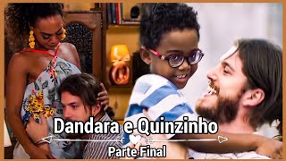 A HISTÓRIA DE DANDARA E QUINZINHO PARTE 5FINAL Comentada [upl. by Ahsaret]