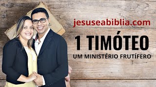 1 Timóteo 1 Estudo O DESEJO DE DEUS PARA SUA VIDA Bíblia Explicada [upl. by Lehsar494]