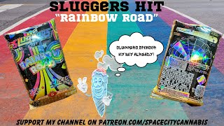 SLUGGERS HIT STRAIN REVIEW Rainbow Road 🌈🛣️💨 Keep Sluggers In The Stash [upl. by Resee]