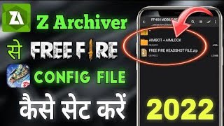 Zarchiver Free Fire Headshot Setting  How To Apply Hack File 2022🥰  How To Apply Config File FF ♻️ [upl. by Peggy]