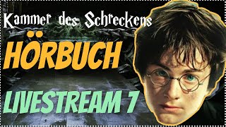 Harry Potter Hörbuch Kammer des Schreckens  Livestream 7 Kammer des Schreckens Hörspiel Kap 1618 [upl. by Noira]