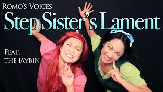 quotStep Sisters Lamentquot Broadway Cover Song Feat The Jaybin  Cinderella Musical  Romos Voices [upl. by Yahiya500]