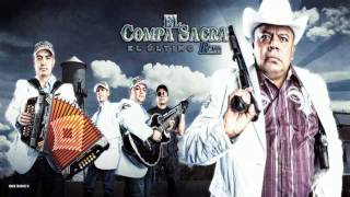 El Compa Sacra El Ultimo Razo  Rata Y Bajador [upl. by Lewls]