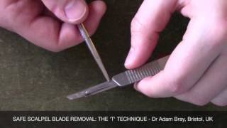 SAFE SCALPEL BLADE REMOVAL  THE T TECHNIQUE [upl. by Yralih]