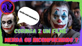 Coringa 2 e realmente tão ruim ou as pessoas só não entenderam [upl. by Ermey]