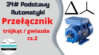 35 Przełącznik trójkąt gwiazda  sterowanie [upl. by Yecad162]