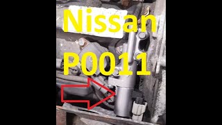 Causes and Fixes Nissan P0011 A Camshaft Position Timing Over Advanced or System Performance Bank 1 [upl. by Nnyleuqaj]