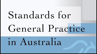 What are the Standards for General Practice in Australia GP Requirements [upl. by Bakerman]