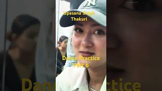 Upasana Singh Thakuri Dance Practice with Ekdev Limbu amp Deekila Sherpa BTS  Part 6🌸🔥bts [upl. by Schiro196]