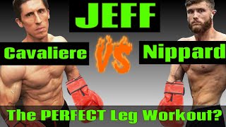 JEFF CAVALIERE AthleanX quotPerfect Workoutquot vs JEFF NIPPARD quotScience Explainedquot LEG WORKOUT REVIEW [upl. by Adnilak]