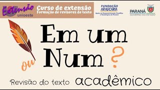 EM UM ou NUM Podemos usar contração no texto acadêmico [upl. by Shiverick]