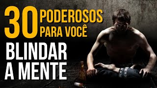 30 MINUTOS PARA BLINDAR A MENTE  AUTO AJUDA MOTIVAÇÃO [upl. by Gaile]