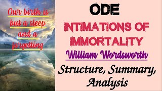 Ode Intimations of Immortalityquot by William Wordsworth  Structure Summary Analysis [upl. by Samid]