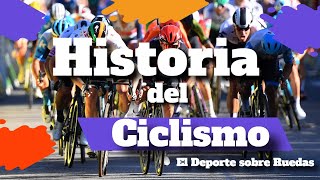 Historia del Ciclismo  El Deporte sobre Ruedas  El Ciclismo en Ruta [upl. by Wennerholn]