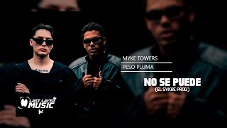 Myke Towers Feat Peso Pluma  No Se Puede El SvKre Prod [upl. by Ermentrude]