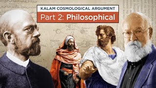 The Kalam Cosmological Argument  Part 2 Philosophical [upl. by Galitea67]