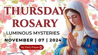 HOLY ROSARY THURSDAY🟠LUMINOUS MYSTERIES OF THE ROSARY🌹NOVEMBER 07 2024  PRAYER FOR HEALING [upl. by Clift]