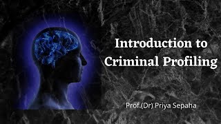 Introduction to Criminal Profiling [upl. by Enihpets681]