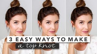 3 Easy Top Knot Bun Tutorials You Cant Mess Up amp Perfect for Thin Hair  by Erin Elizabeth [upl. by Luci]