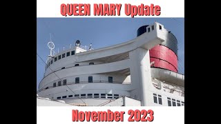 QUEEN MARY Update November 2023 [upl. by Gwyneth]