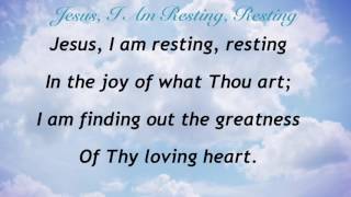 Jesus I Am Resting Resting Presbyterian Hymnal 503 [upl. by Areid702]