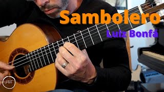 Sambolero  Luiz Bonfá  Free PDF  Classical Guitar  Fingerstyle [upl. by Kit]