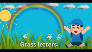 ALPHABETS  Grass letters  kids English educational video [upl. by Collyer194]