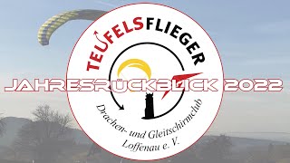 Jahresrückblick 2022 Teufelsflieger Loffenau [upl. by Ybbor189]