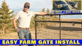 EASY Farm Gate Installation  How To Do It Right [upl. by Couture]