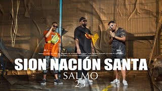 Sion Nación Santa  Salmo 23 Video Oficial [upl. by Dian]