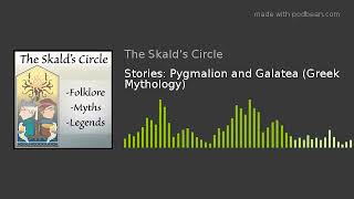 Stories Pygmalion and Galatea Greek Mythology [upl. by Desireah]